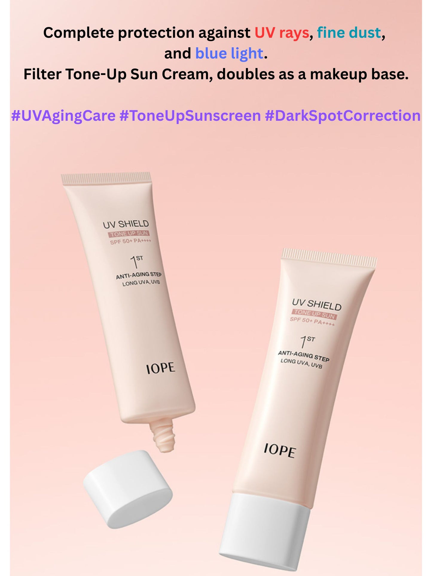 IOPE UV Shield Tone Up Sun SPF 50+ PA++++ Brightening Sunscreen for Radiant Skin Anti-Aging Step 1st Long UVA UVB Protection